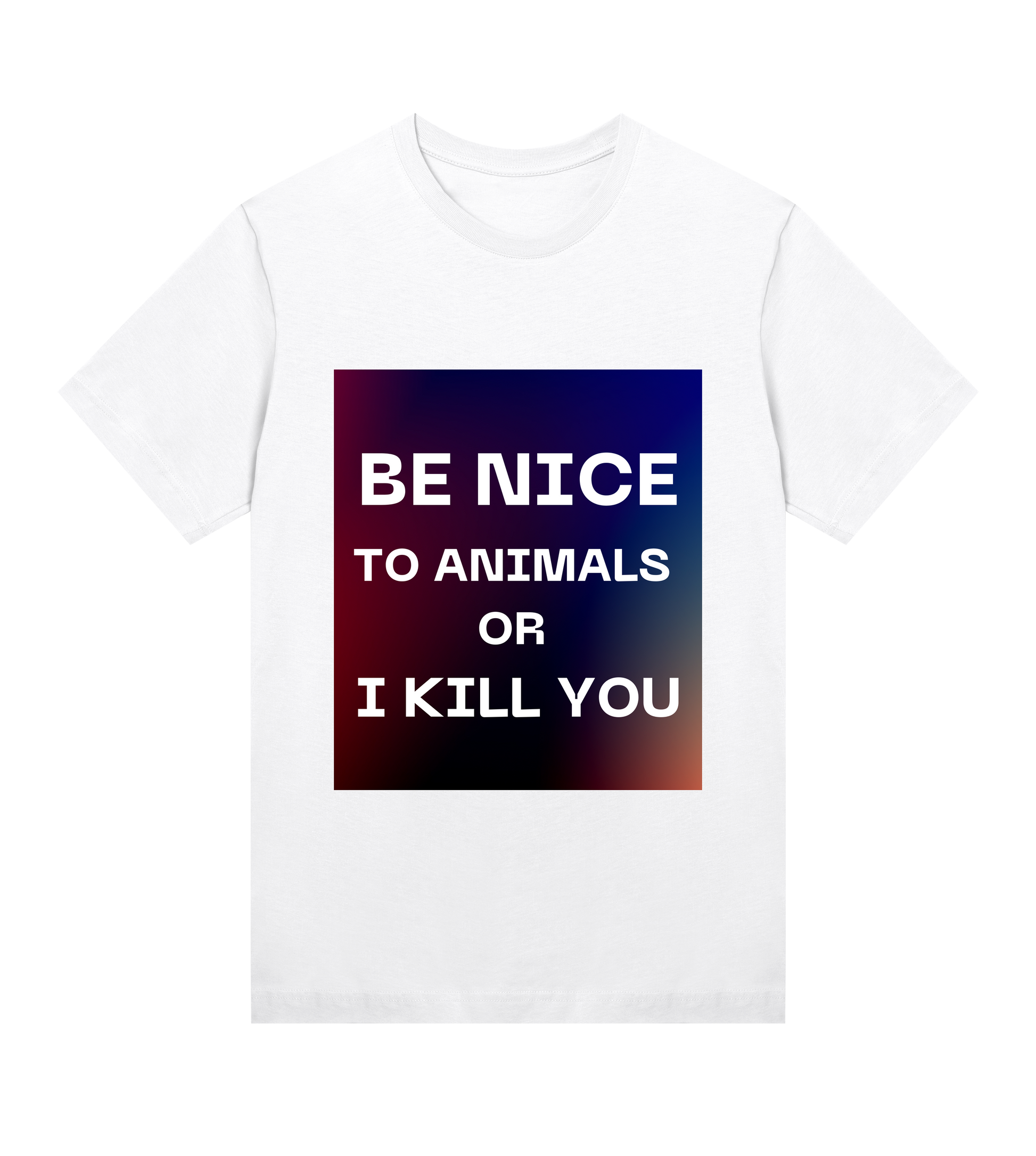 white-womens-t-shirt-be-nice-to-animals-or-i-kill-you