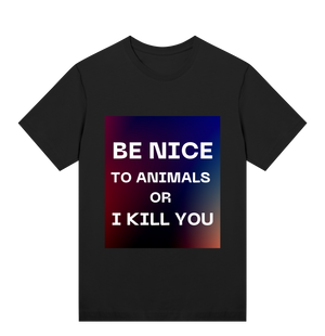 womens-black-be-nice-to-animals-or-i-kill-you-design-t-shirt