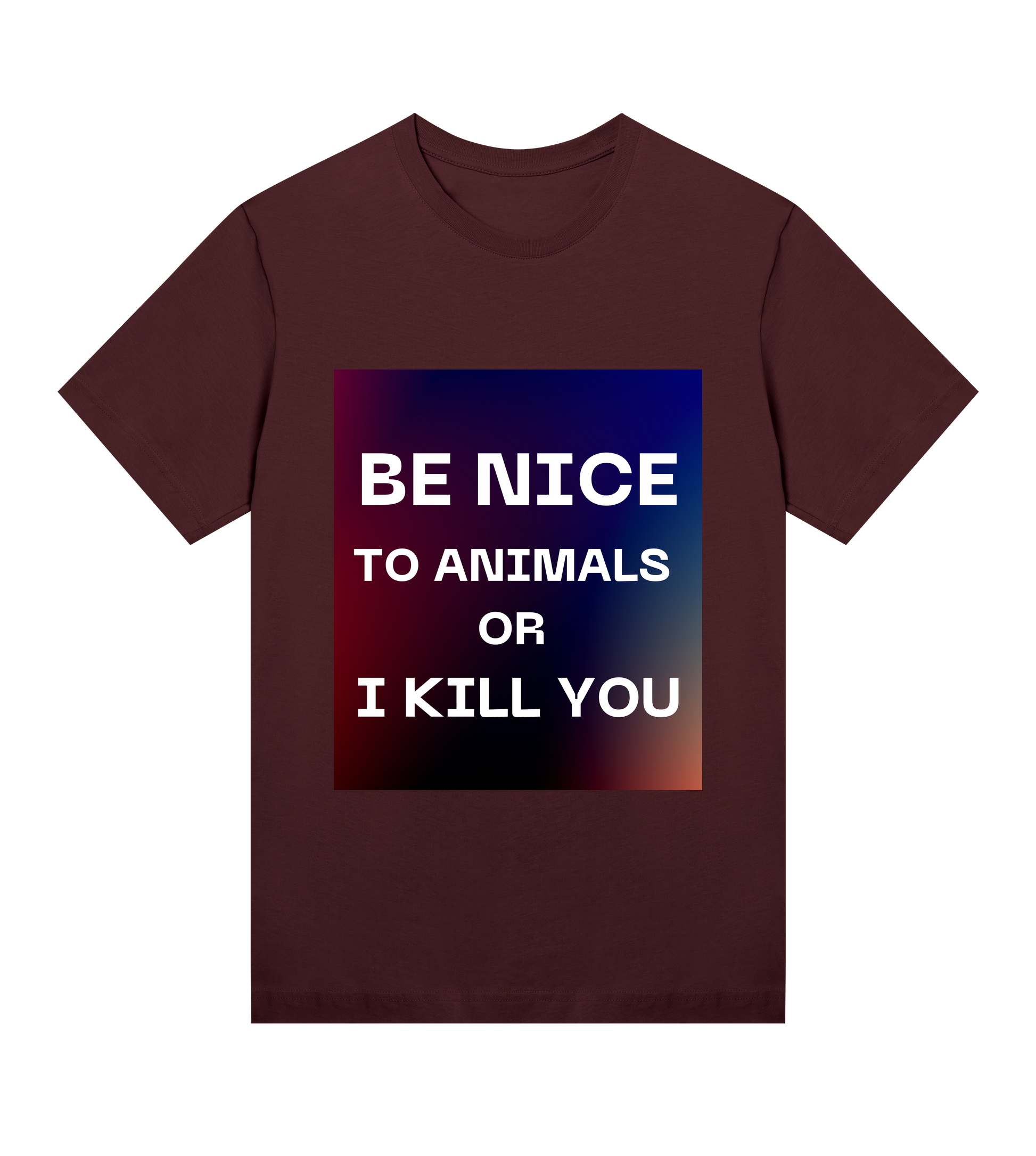 womens.brown.be-nice-to-animals-or-i-kill-you-design